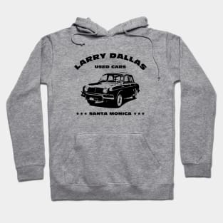 Larry Dallas Used Cars Hoodie